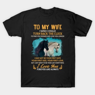 To my Wife Horse T-Shirt